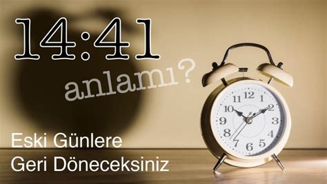 14.41 saat anlamı